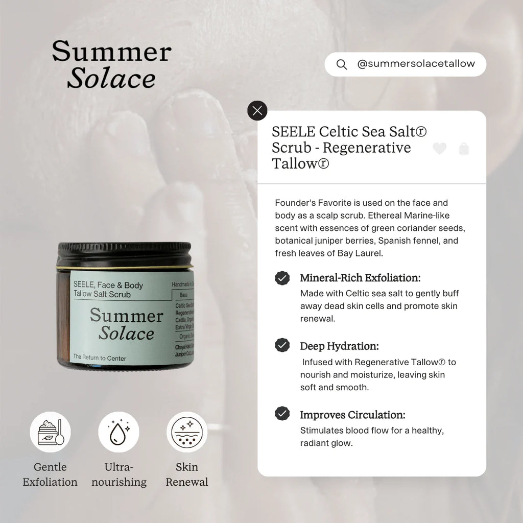 SEELE Salt Scrub | Celtic Salt®, Tallow, Choya Nākh, Sage & Coriander